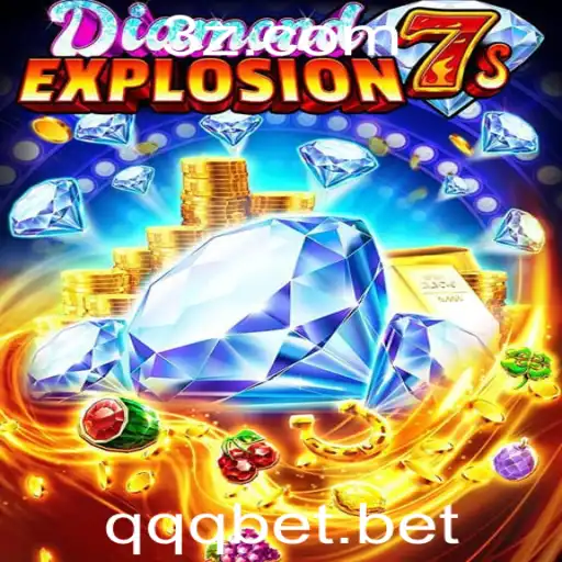 Explorando o Mundo Empolgante de DiamondExplosion7s com qqqbet